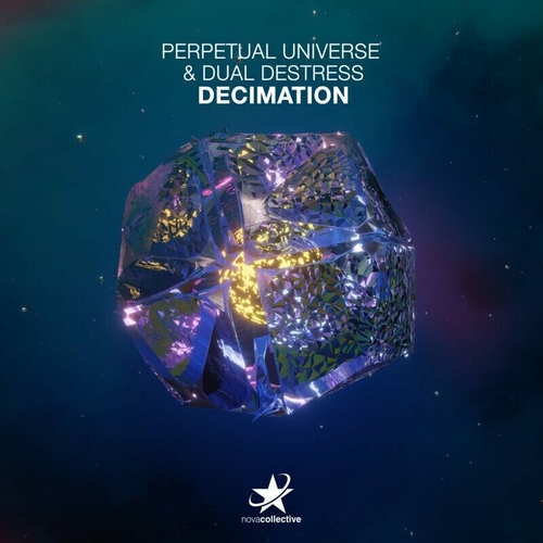 Perpetual Universe & Dual DeStress - Decimation [NC067B]